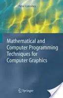 Matematické a programátorské techniky pre počítačovú grafiku - Mathematical and Computer Programming Techniques for Computer Graphics