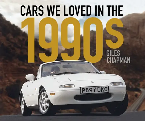 Autá, ktoré sme milovali v 90. rokoch - Cars We Loved in the 1990s