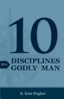 10 disciplín zbožného muža (balenie 25 kusov) - 10 Disciplines of a Godly Man (Pack of 25)