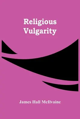 Náboženská vulgárnosť - Religious Vulgarity