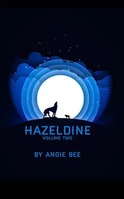 Hazeldine Druhý zväzok - Hazeldine Volume Two