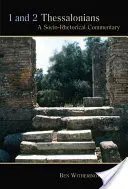1 a 2 Tesaloničanom: Sociálno-rétorický komentár - 1 and 2 Thesssalonians: A Socio-Rhetorical Commentary
