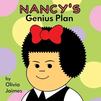 Geniálny plán Nancy, 1 - Nancy's Genius Plan, 1