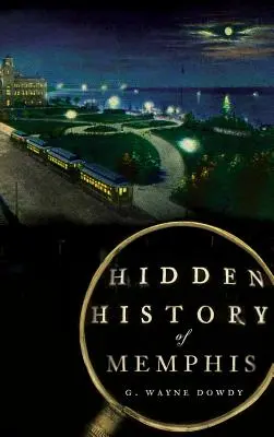 Skrytá história Memphisu - Hidden History of Memphis