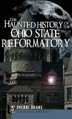 Strašidelná história polepšovne v štáte Ohio - The Haunted History of the Ohio State Reformatory