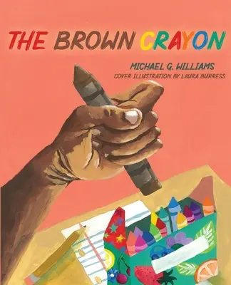 Hnedá pastelka - The Brown Crayon