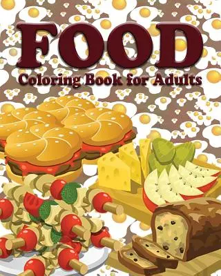 Kniha na vyfarbovanie potravín pre dospelých - Food Coloring Book for Adults