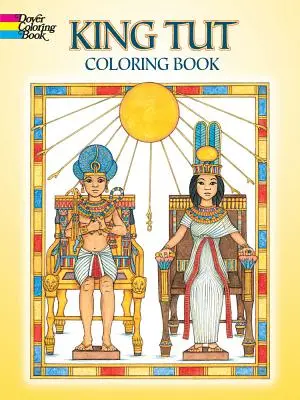 Kniha na vyfarbovanie kráľa Tuta - King Tut Coloring Book
