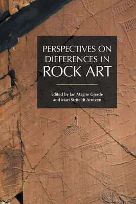 Perspektívy rozdielov v skalnom umení - Perspectives on Differences in Rock Art