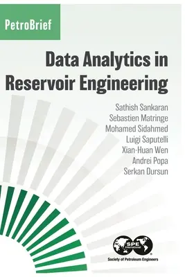 Analýza údajov v inžinierstve zásobníkov - Data Analytics in Reservoir Engineering