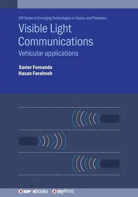 Viditeľné svetlo komunikácie: Aplikácie vo vozidlách - Visible Light Communications: Vehicular applications