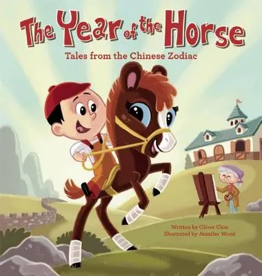 Rok koňa: Príbehy čínskeho zverokruhu - The Year of the Horse: Tales from the Chinese Zodiac