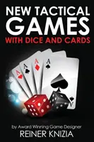 Nové taktické hry s kockami a kartami - New Tactical Games With Dice And Cards