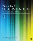 The School Superintendent (Školský inšpektor): Theory, Practice, and Cases (Teória, prax a prípady) - The School Superintendent: Theory, Practice, and Cases