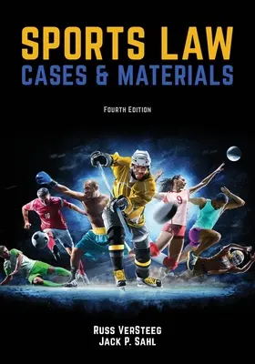 Športové právo: Cases and Materials 4. vydanie - Sports Law: Cases and Materials 4th Edition