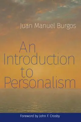 Úvod do personalizmu - An Introduction to Personalism