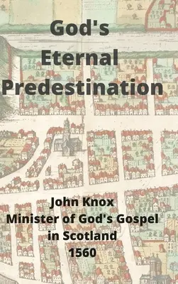 Božie večné predurčenie - God's Eternal Predestination