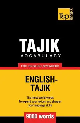 Tadžická slovná zásoba pre anglicky hovoriacich - 9000 slov - Tajik vocabulary for English speakers - 9000 words