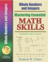 Zvládnutie základných matematických zručností: Celé čísla a celé čísla - Mastering Essential Math Skills: Whole Numbers and Integers