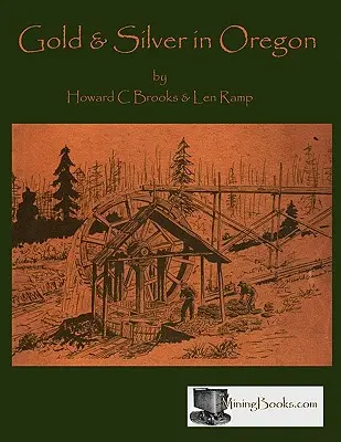 Zlato a striebro v Oregone - Gold and Silver in Oregon