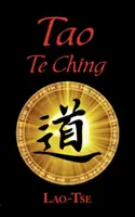 Kniha Tao: Tao Te Ching - Tao a jeho charakteristika - The Book of Tao: Tao Te Ching - The Tao and Its Characteristics