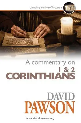 Komentár k 1. a 2. listu Korinťanom - A Commentary on 1 & 2 Corinthians