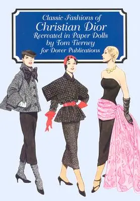 Klasická móda Christiana Diora: Papierové bábiky - Classic Fashions of Christian Dior: Paper Dolls