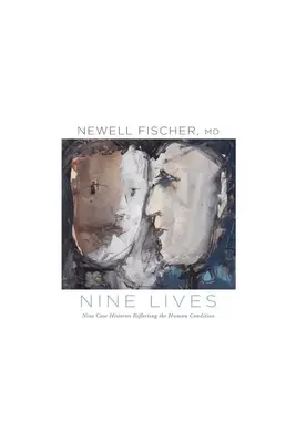 Deväť životov: Deväť kazuistík odrážajúcich ľudský stav - Nine Lives: Nine Case Histories Reflecting the Human Condition