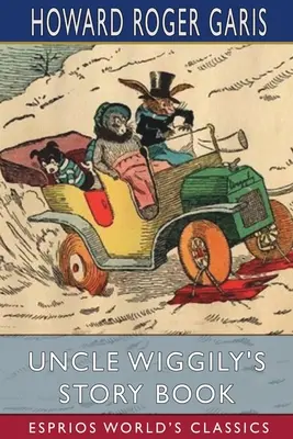 Kniha príbehov strýčka Wiggilyho (Esprios Classics) - Uncle Wiggily's Story Book (Esprios Classics)