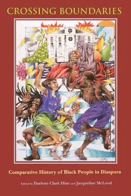 Prekračovanie hraníc: Komparatívne dejiny černochov v diaspóre - Crossing Boundaries: Comparative History of Black People in Diaspora
