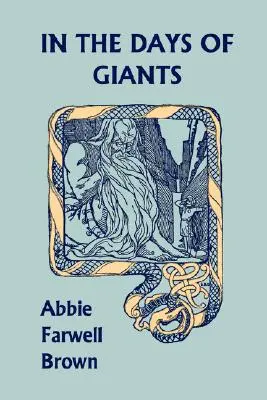 V dňoch obrov (Yesterday's Classics) - In the Days of Giants (Yesterday's Classics)