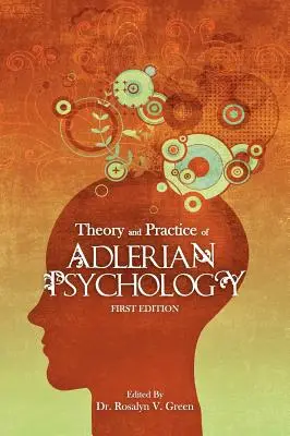 Teória a prax adlerovskej psychológie - Theory and Practice of Adlerian Psychology