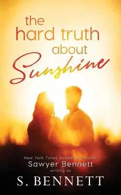 Tvrdá pravda o slnečnom svite - The Hard Truth About Sunshine