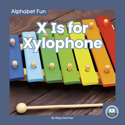 X je pre xylofón - X Is for Xylophone