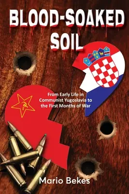 Krvou nasiaknutá pôda - Blood-Soaked Soil
