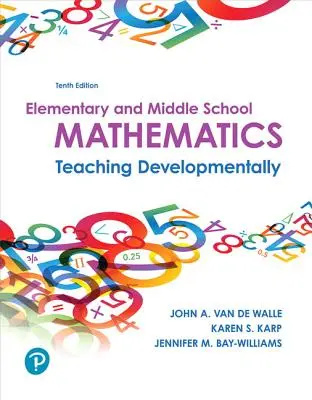 Matematika pre základné a stredné školy: Vývojové vyučovanie - Elementary and Middle School Mathematics: Teaching Developmentally