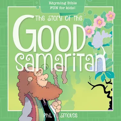 Príbeh o milosrdnom Samaritánovi: Rýmovaná biblická zábava pre deti! - The Story of the Good Samaritan: Rhyming Bible Fun for Kids!