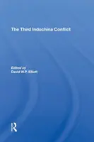 Tretí konflikt v Indočíne - The Third Indochina Conflict