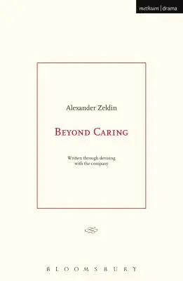 Za hranicami starostlivosti - Beyond Caring