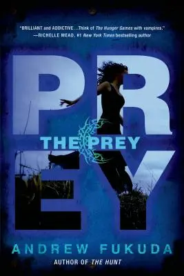 Korisť - The Prey