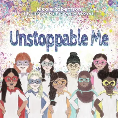 Nezastaviteľné ja - Unstoppable Me