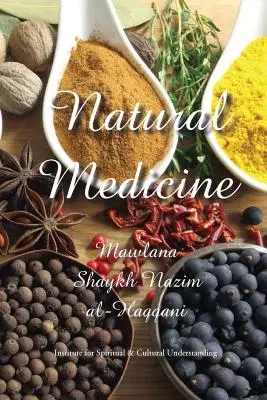 Prírodná medicína: Prorocká medicína - liek na všetky choroby - Natural Medicine: Prophetic Medicine - Cure for All Ills