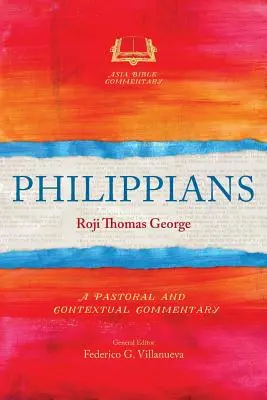 List Filipanom: Pastoračný a kontextuálny komentár - Philippians: A Pastoral and Contextual Commentary