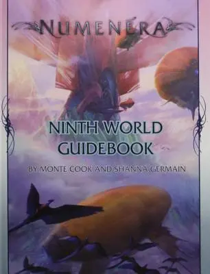 Sprievodca deviatym svetom Numenery - Numenera Ninth World Guidebook