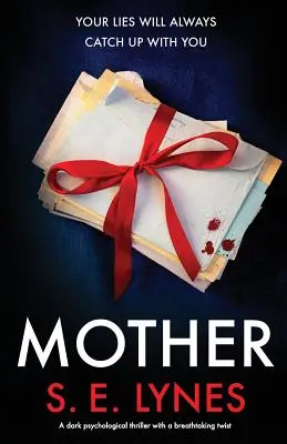 Matka: Temný psychologický triler s dych vyrážajúcim zvratom - Mother: A dark psychological thriller with a breathtaking twist