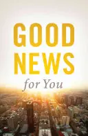 Dobré správy pre teba (balenie po 25 ks) - Good News for You (Pack of 25)