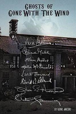 Duchovia z filmu Odviate vetrom - Ghosts of Gone with the Wind