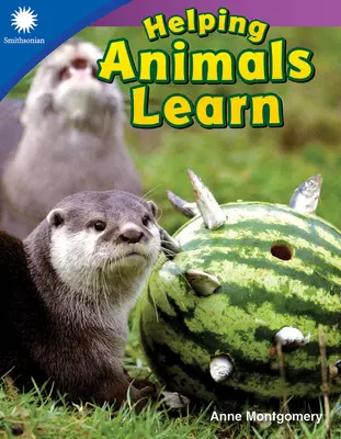 Pomáhame zvieratám učiť sa - Helping Animals Learn
