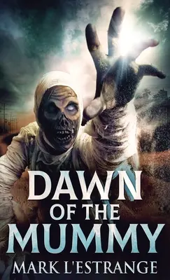 Úsvit múmie - Dawn Of The Mummy