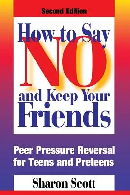 Ako povedať nie a udržať si priateľov - How to Say No and Keep Your Friends